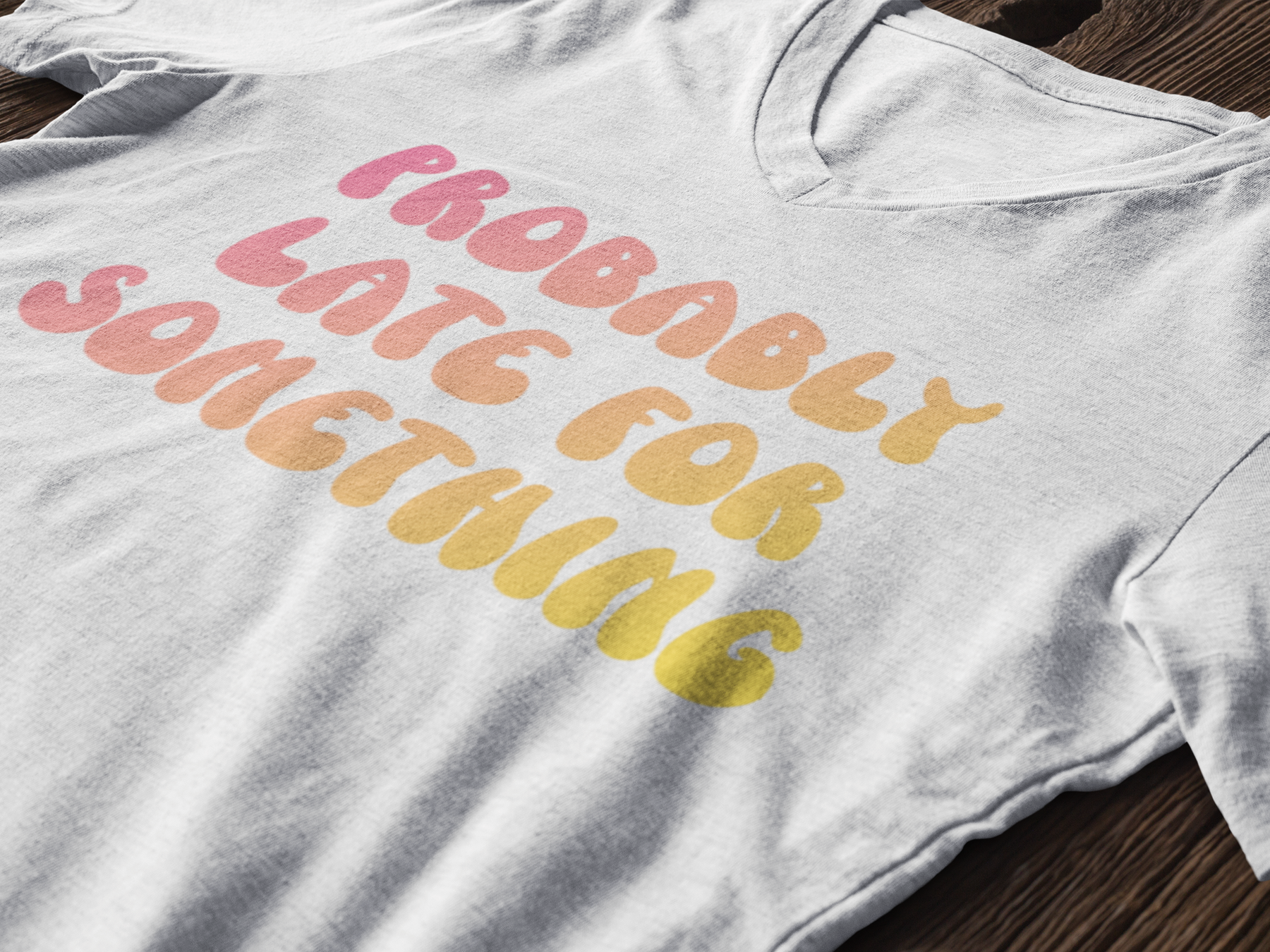 🕒 Probably Late for Something DTF Transfer FT466