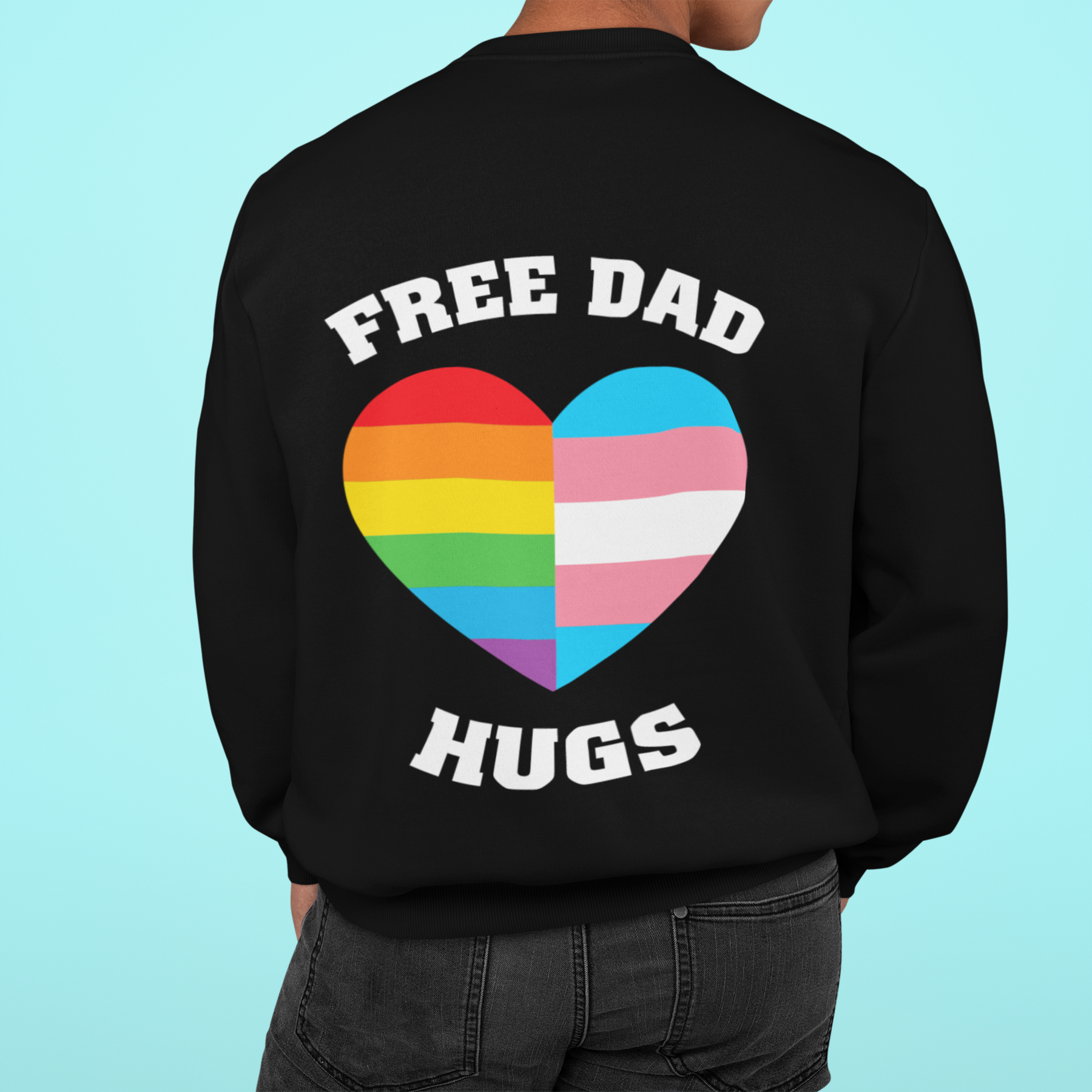 🤍 Free Dad Hugs | Pride Support DTF Transfer FT715