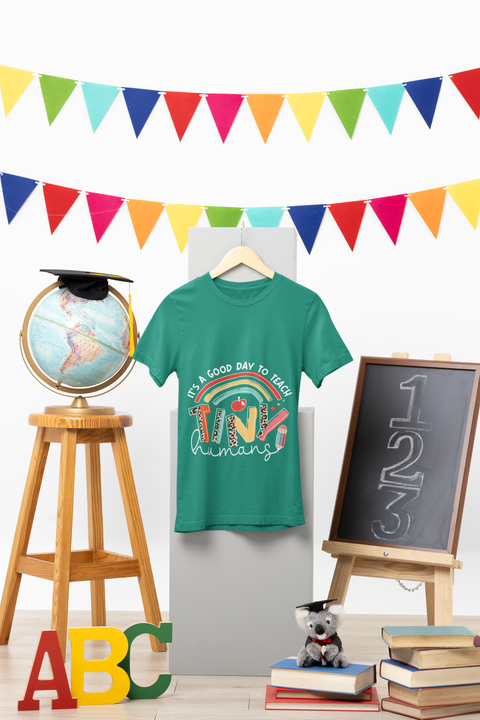 🍎🌈 It’s a Good Day to Teach Tiny Humans | Teacher Life DTF Transfer FT797
