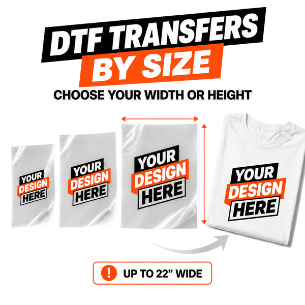 DTF Transfers By Size - Upload Your Design