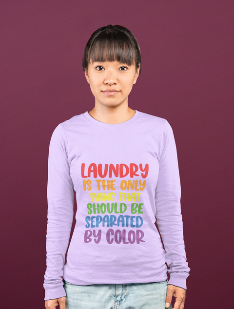 🟣 Laundry Is the Only Thing That Should Be Separated by Color DTF Transfer FT733