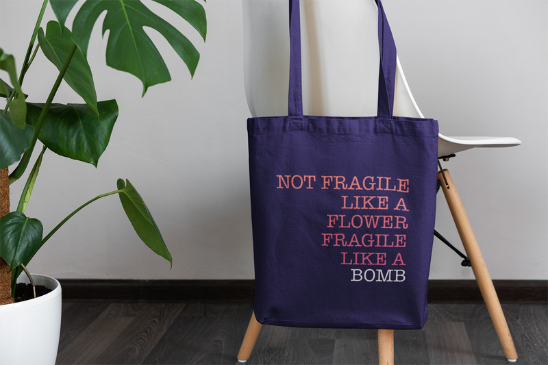 🌸💣 Not Fragile Like a Flower – Fragile Like a Bomb | DTF Transfer FT641