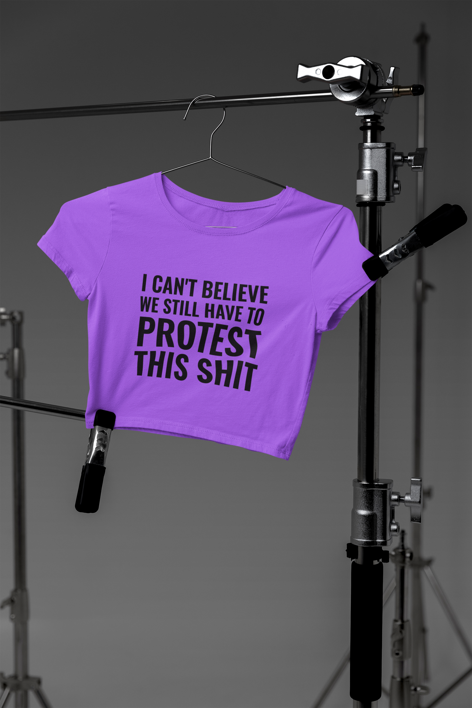 🖤 I CAN’T BELIEVE WE STILL HAVE TO PROTEST THIS SHIT – Black Font DTF Transfer FT646