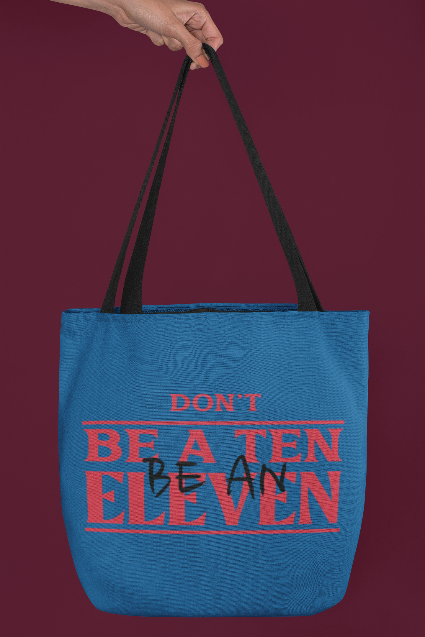 🔥 Don’t Be a Ten Be Eleven – Distorted Message | DTF Transfer FT658