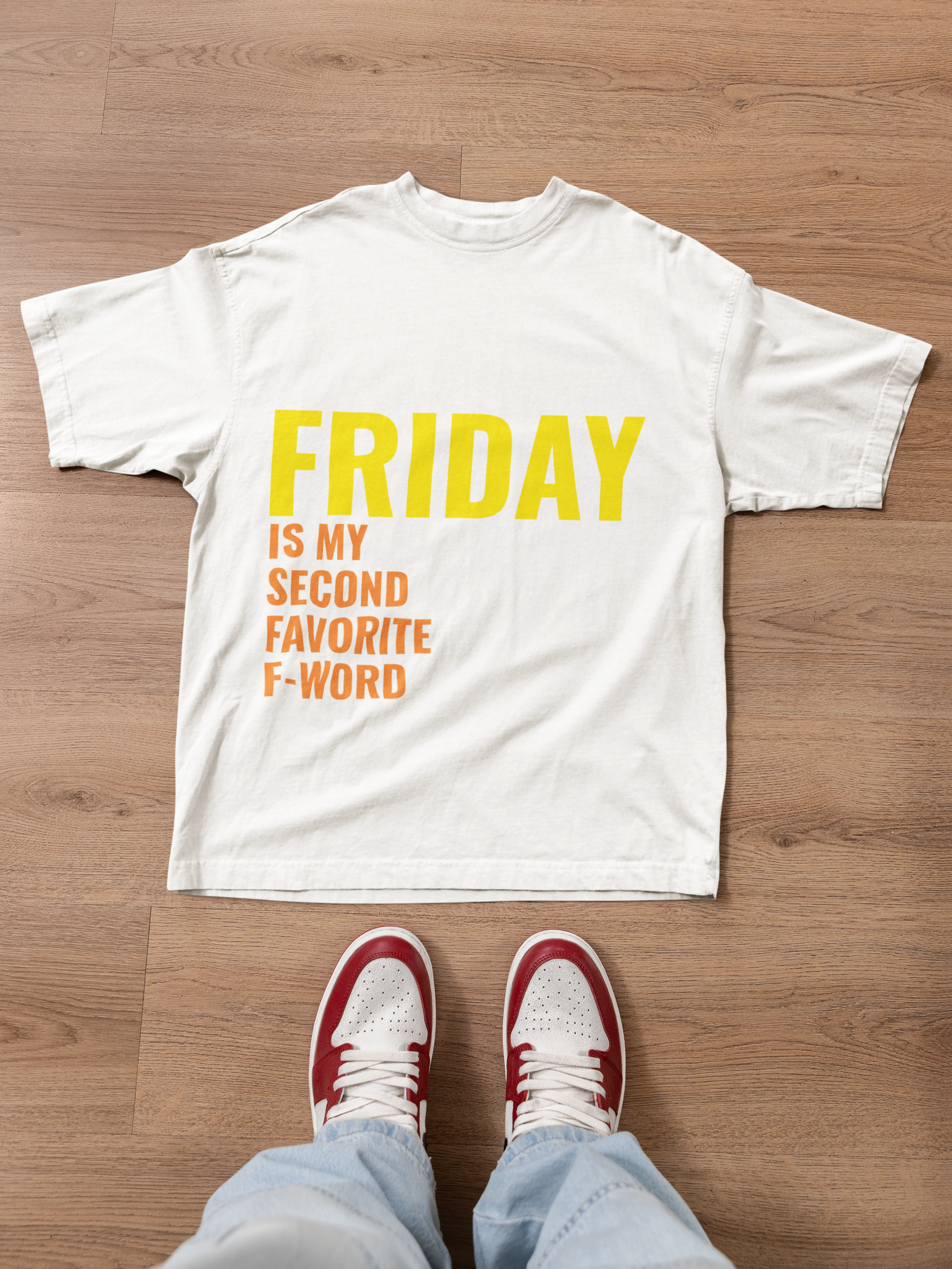 🖤 FRIDAY Is My Second Favorite F-Word | Bold Humor DTF Transfer FT838