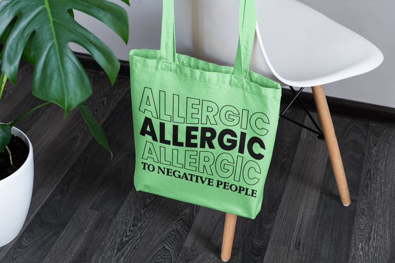 🖤⚡ ALLERGIC TO NEGATIVE PEOPLE – Bold Typography Black Font DTF Transfer FT612